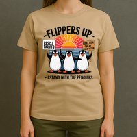 Flippers Up I Stand With Penguins Against Tariffs USA T-Shirt