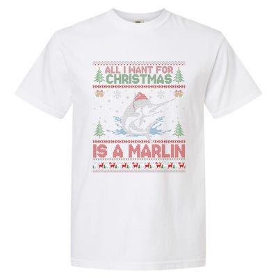 Funny Ugly I Want For Christmas Is A Marlin Fish Swea Garment-Dyed Heavyweight T-Shirt