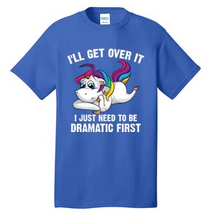 Funny Unicorn Lover Gift Cute Drama Queen Cute Gift Tall T-Shirt