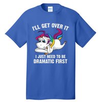 Funny Unicorn Lover Gift Cute Drama Queen Cute Gift Tall T-Shirt