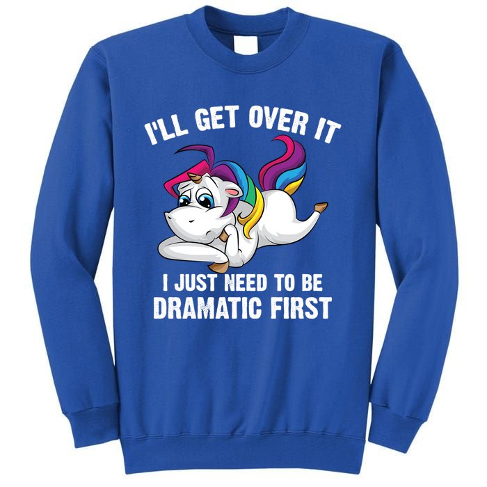 Funny Unicorn Lover Gift Cute Drama Queen Cute Gift Tall Sweatshirt