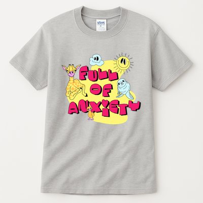 Full Of Anxiety Tall T-Shirt