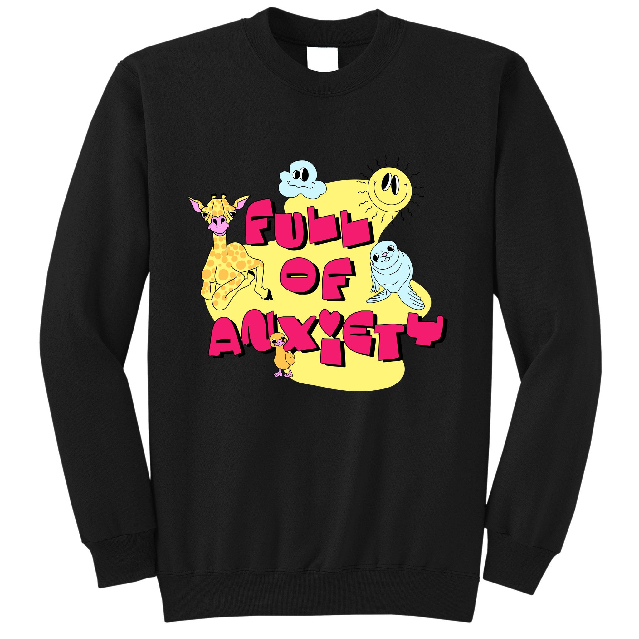 Full Of Anxiety Sweatshirt