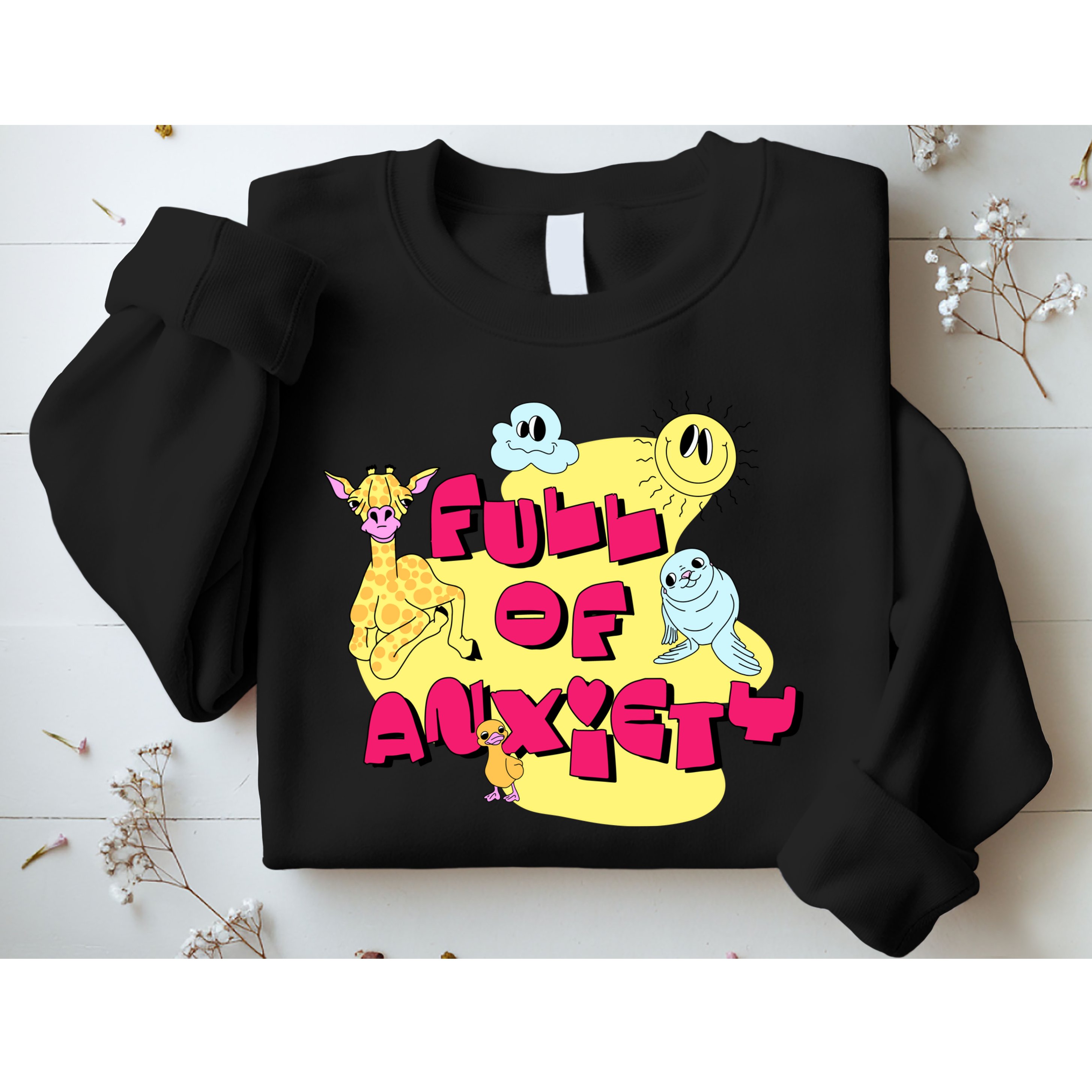 Full Of Anxiety Sweatshirt