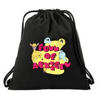 Full Of Anxiety Drawstring Bag