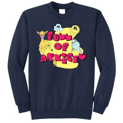 Full Of Anxiety Sweatshirt