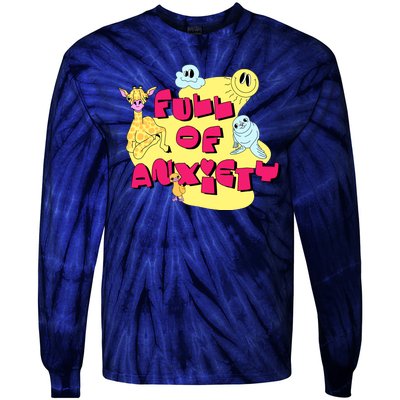 Full Of Anxiety Tie-Dye Long Sleeve Shirt