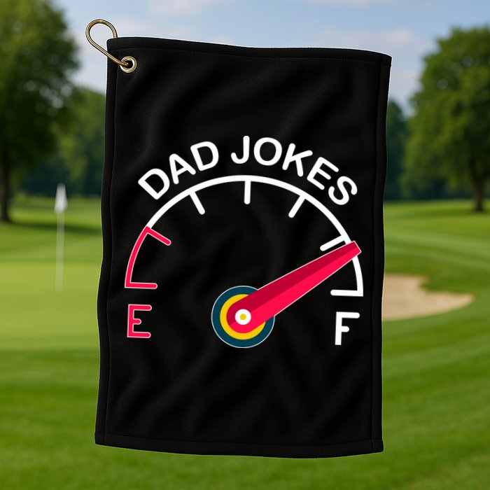 Full Of Dad Jokes Golf Towel