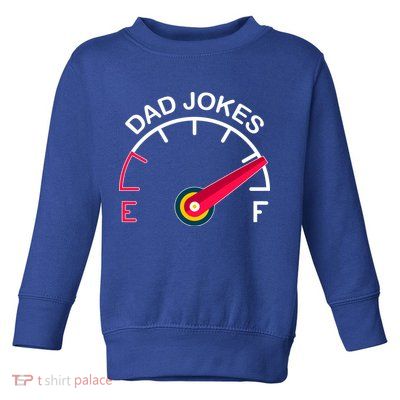 Full Of Dad Jokes Toddler Sweatshirt