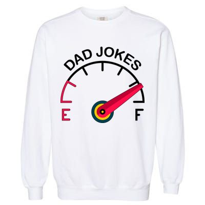 Full Of Dad Jokes Garment-Dyed Sweatshirt