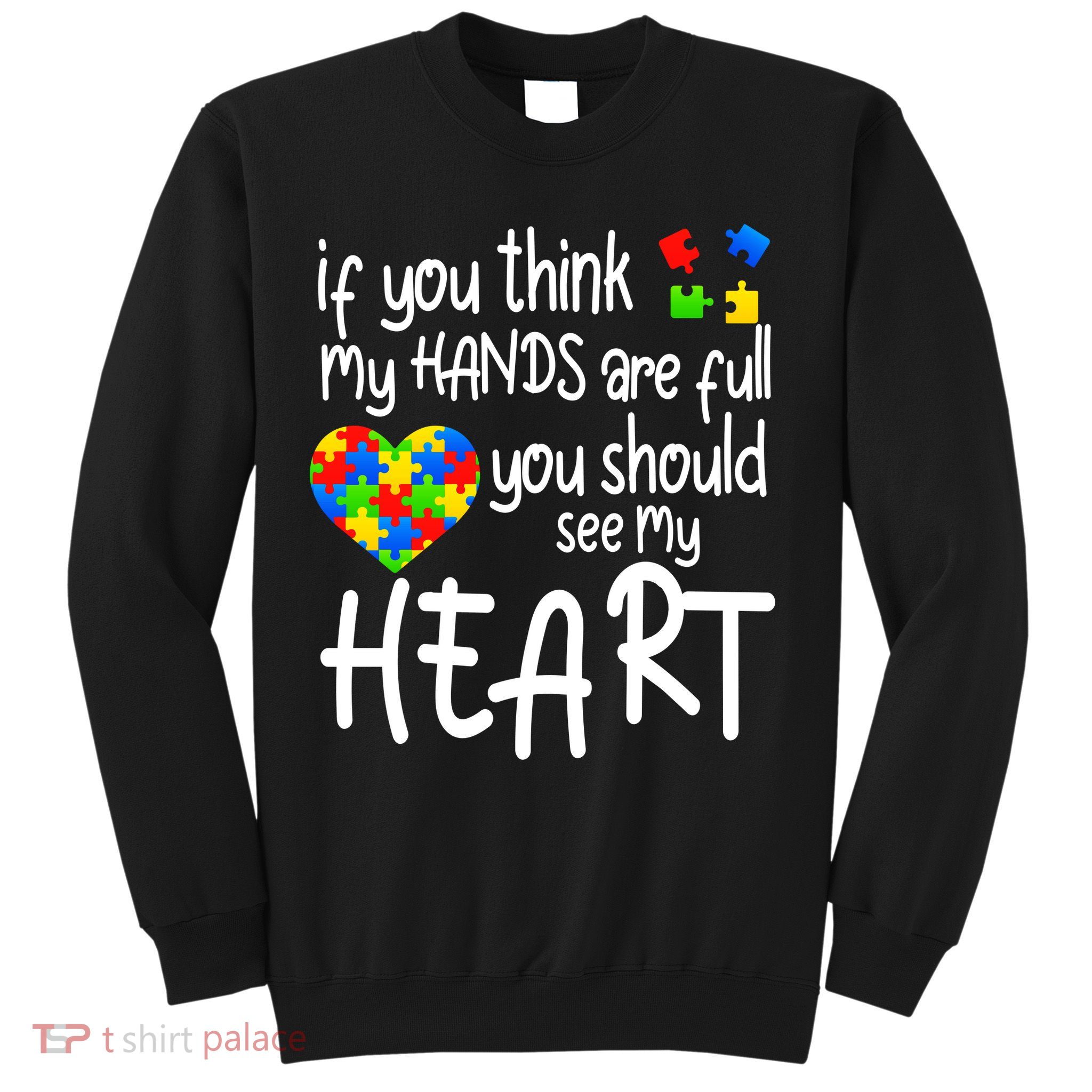 Full Of Heart Autism Parent Sweatshirt