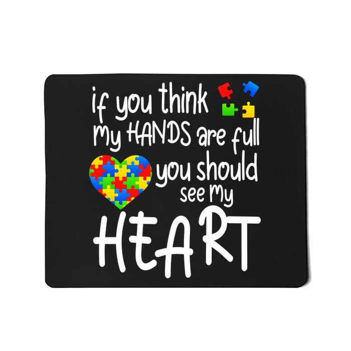 Full Of Heart Autism Parent Mousepad