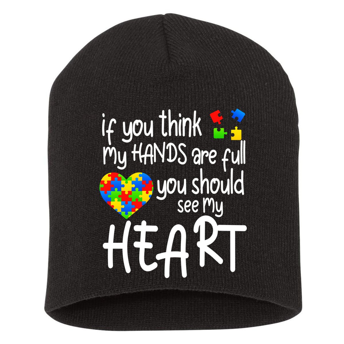 Full Of Heart Autism Parent Short Acrylic Beanie