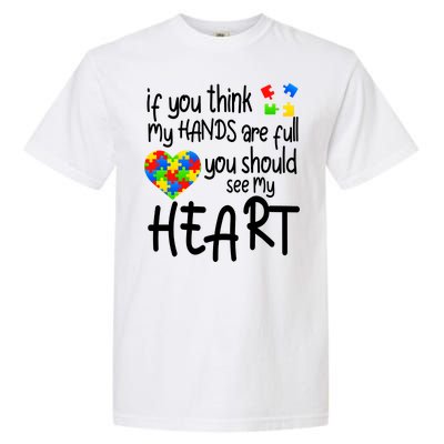 Full Of Heart Autism Parent Garment-Dyed Heavyweight T-Shirt