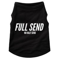 Full Send No Half Sends Doggie Tank