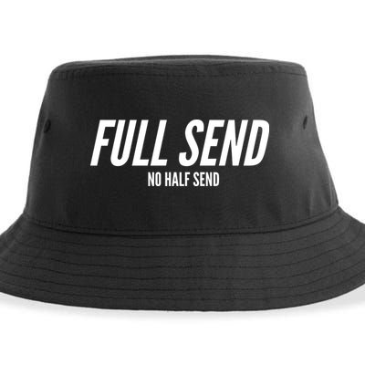 Full Send No Half Sends Sustainable Bucket Hat