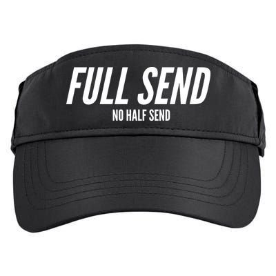 Full Send No Half Sends Adult Drive Performance Visor