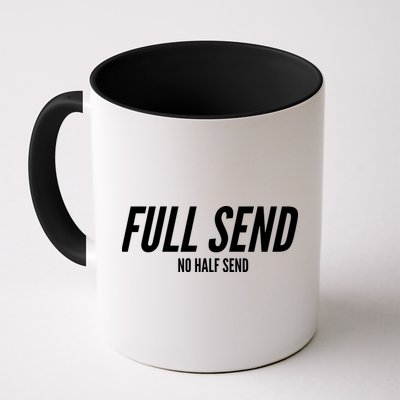 Full Send No Half Sends Mug