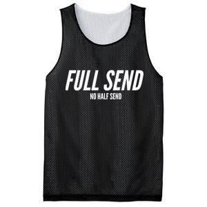 Full Send No Half Sends Mesh Reversible Basketball Jersey Tank