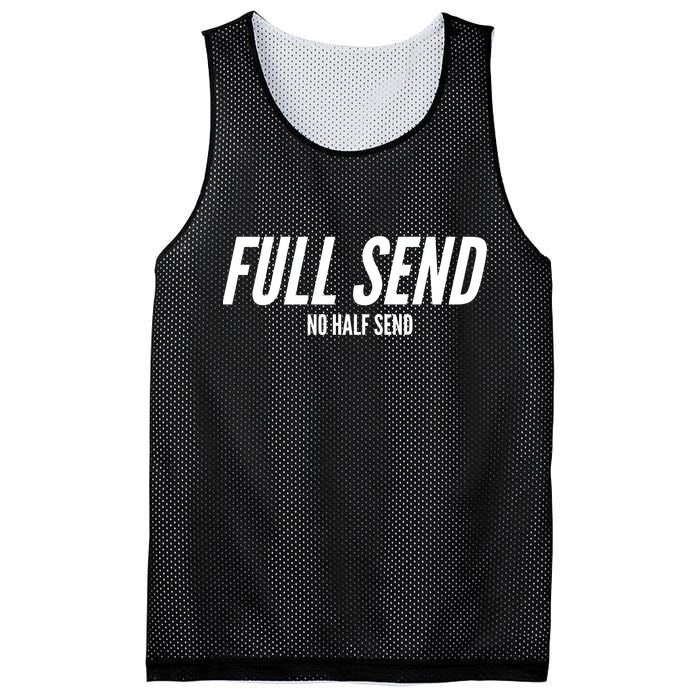 Full Send No Half Sends Mesh Reversible Basketball Jersey Tank