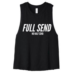 Full Send No Half Sends Women's Racerback Cropped Tank