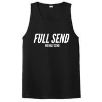 Full Send No Half Sends PosiCharge Competitor Tank