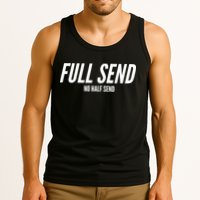 Full Send No Half Sends Tank Top