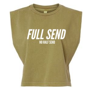 Full Send No Half Sends Garment-Dyed Women's Muscle Tee