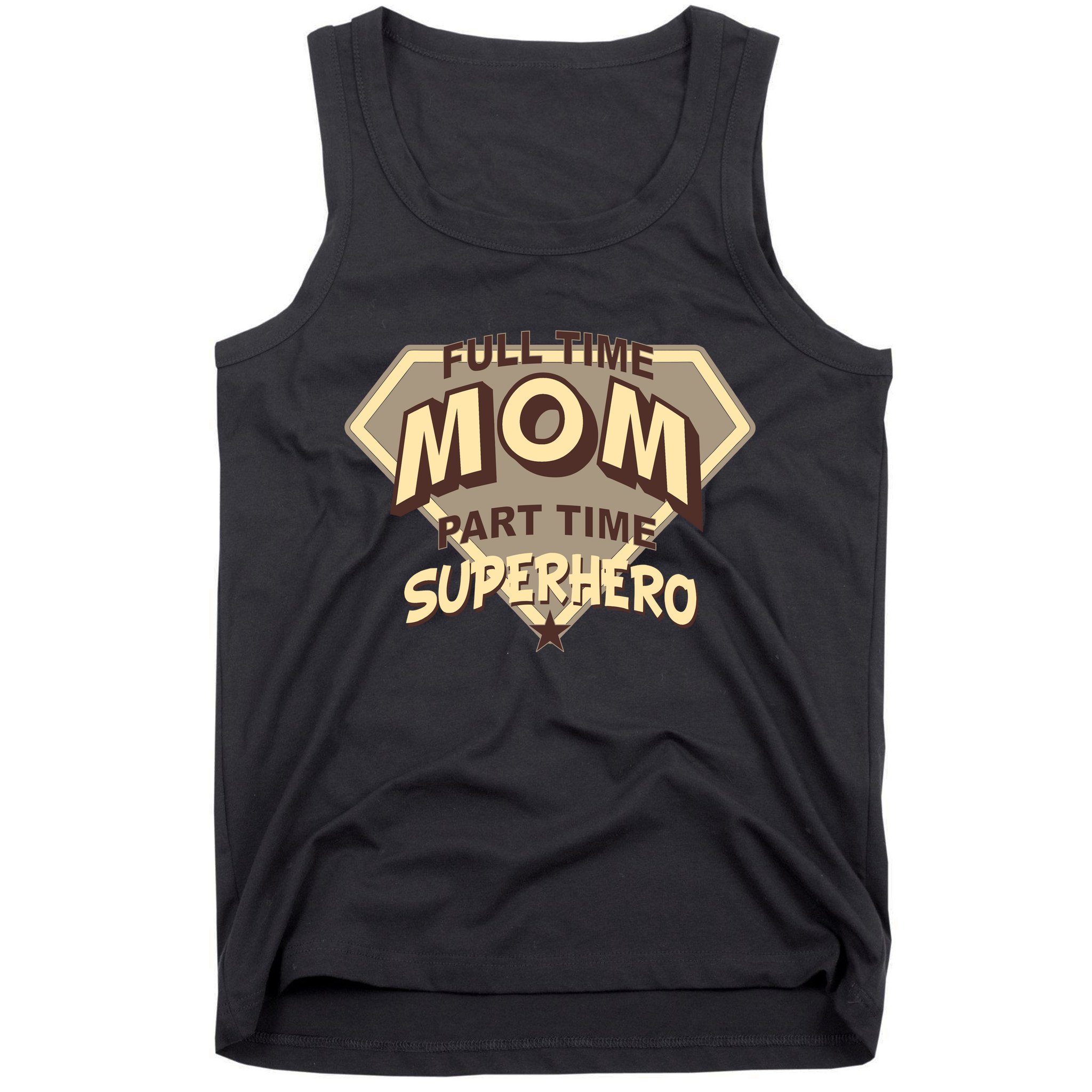Full Time Mom Part Time Superhero Tank Top