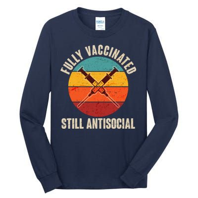 Fully Vaccinated Still Antisocial Vintage Tall Long Sleeve T-Shirt