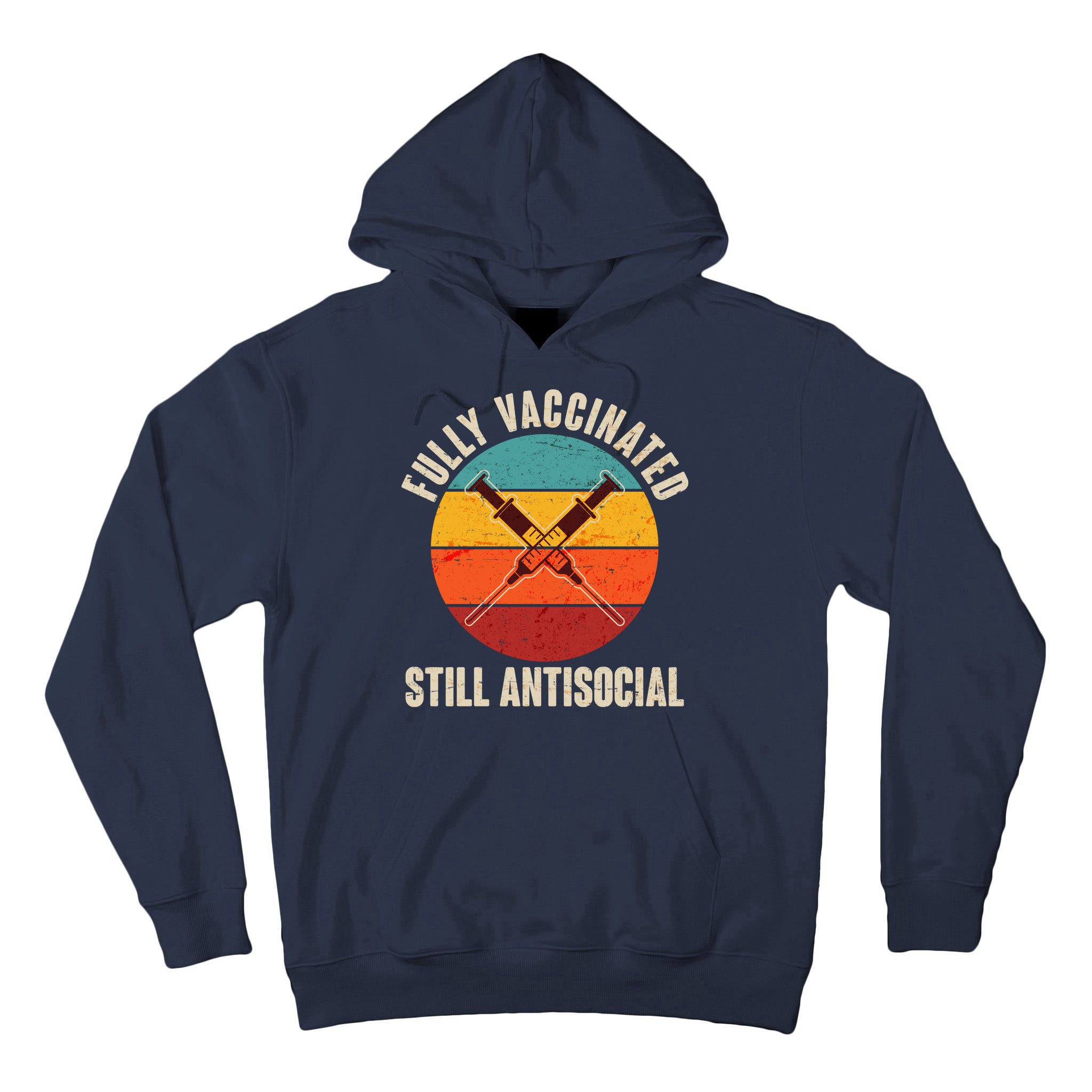 Fully Vaccinated Still Antisocial Vintage Tall Hoodie