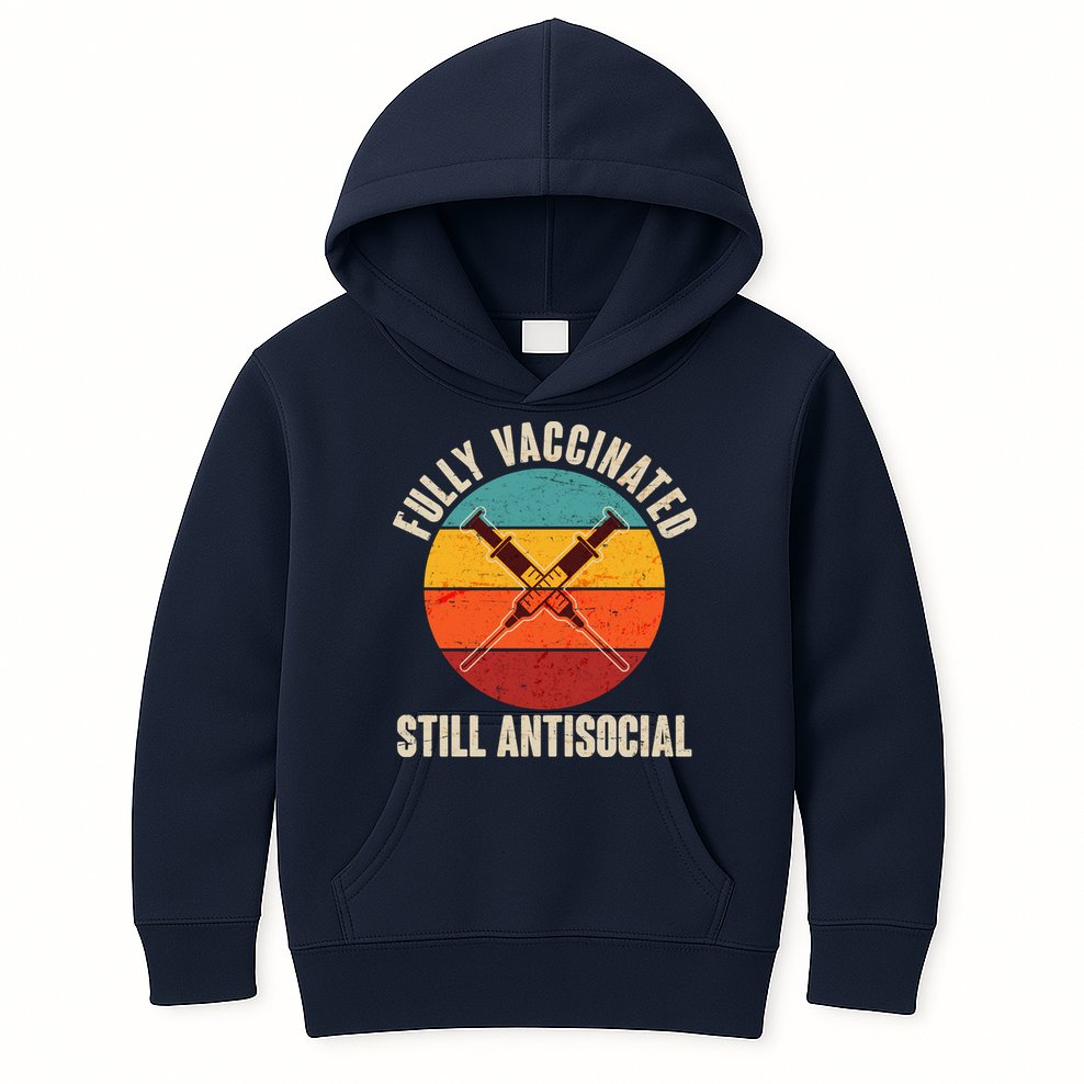 Fully Vaccinated Still Antisocial Vintage Kids Hoodie
