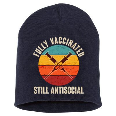 Fully Vaccinated Still Antisocial Vintage Short Acrylic Beanie