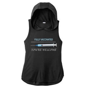 Fully Vaccinated You're Welcome Ladies PosiCharge Tri-Blend Wicking Draft Hoodie Tank