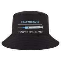 Fully Vaccinated You're Welcome Cool Comfort Performance Bucket Hat