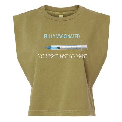 Fully Vaccinated You're Welcome Garment-Dyed Women's Muscle Tee