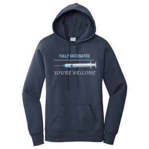 Fully Vaccinated You're Welcome Women's Pullover Hoodie