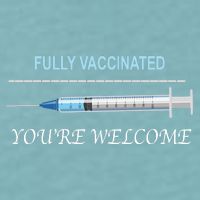 Fully Vaccinated You're Welcome Sueded Cloud Jersey T-Shirt