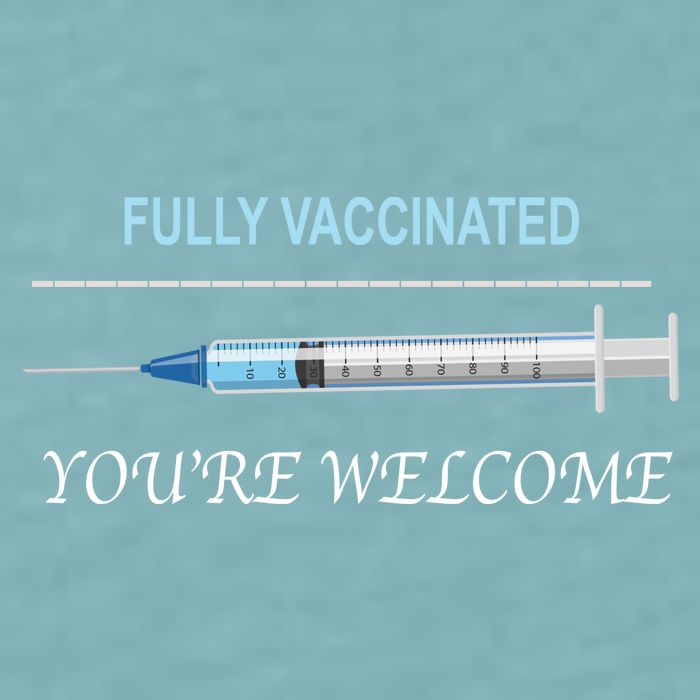 Fully Vaccinated You're Welcome Sueded Cloud Jersey T-Shirt