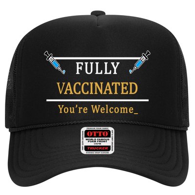 Fully Vaccinated You're Welcome Funny Pandemic Trucker Hat