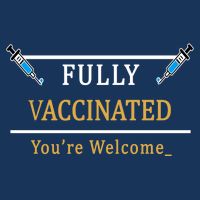 Fully Vaccinated You're Welcome Funny Pandemic Drawstring Bag