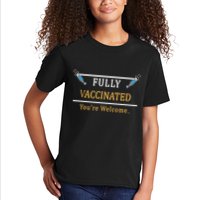 Fully Vaccinated You're Welcome Funny Pandemic Kids T-Shirt