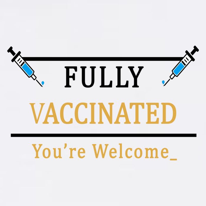 Fully Vaccinated You're Welcome Funny Pandemic Garment-Dyed Sweatshirt