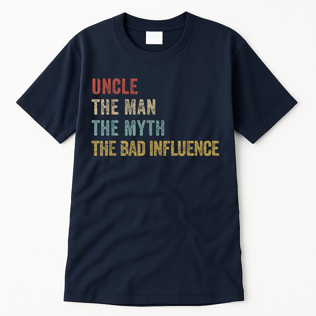  Funny Uncle Man Myth Bad Influence Shirt Retro Vintage Tall T-Shirt