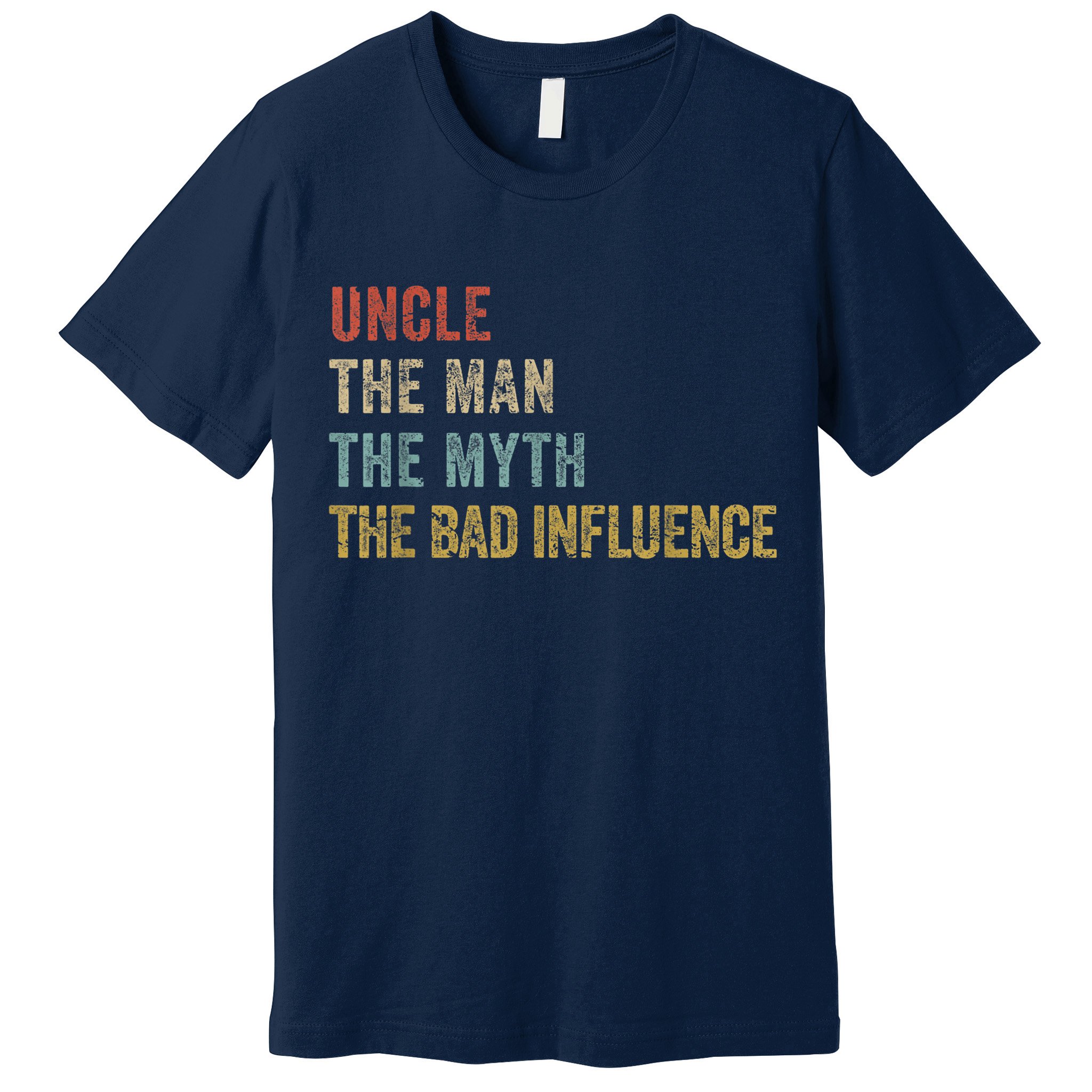  Funny Uncle Man Myth Bad Influence Shirt Retro Vintage Premium T-Shirt