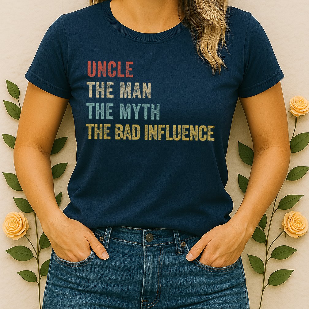  Funny Uncle Man Myth Bad Influence Shirt Retro Vintage Womens T-Shirt