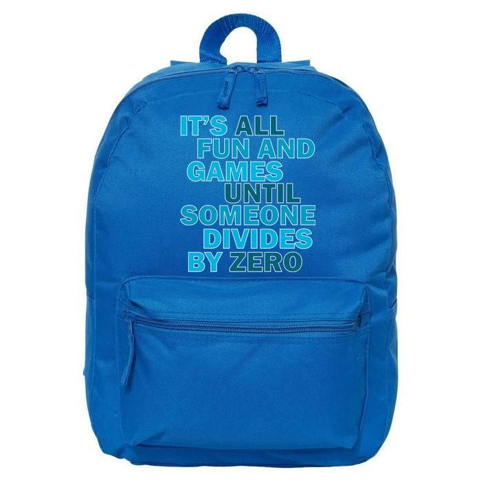 Fun And Games Until Someone Divides By Zero 16 in Basic Backpack
