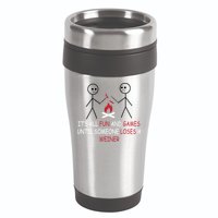 Fun And Games Until Someone Loses A Wiener 16oz Travel Tumbler