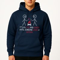 Fun And Games Until Someone Loses A Wiener Hoodie