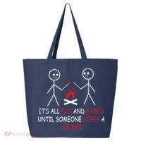 Fun And Games Until Someone Loses A Wiener 25L Jumbo Tote
